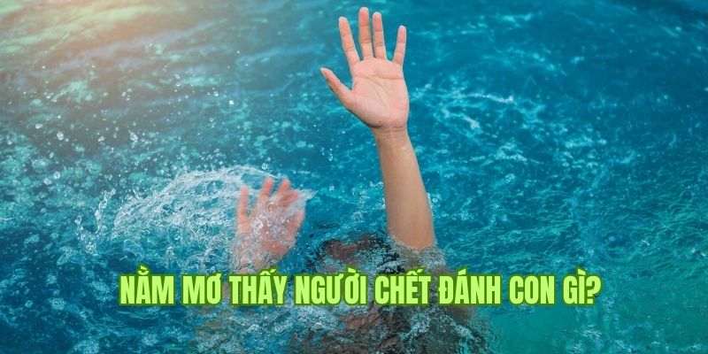 Tổng hợp các số có thể đánh tại Hitclub khi nằm mơ thấy người chết