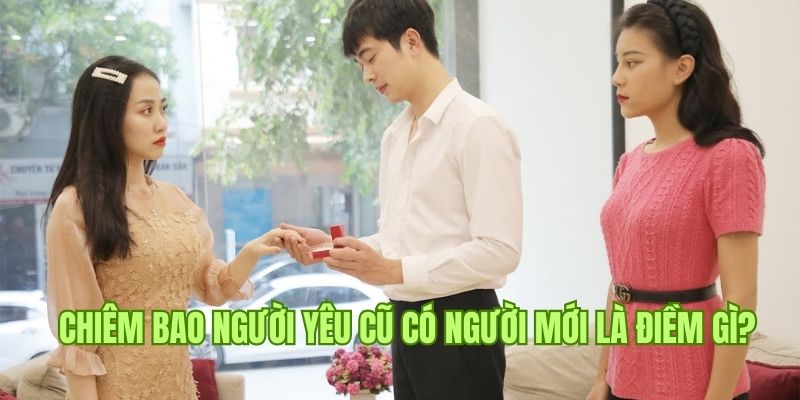 Điềm báo thú vị chuyên gia Hitclub giải đáp khi nằm mơ thấy người yêu cũ